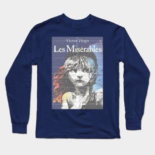 Les Miserables by Victor Hugo Long Sleeve T-Shirt